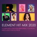 Dj Pich! presents Element Hit Mix 2020