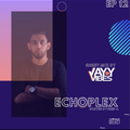 EchoPlex Episode 12-Guest Mix By JAY VIBES