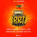 Roots Stepper Riddim (lion twin studio 2018) Mixed By SELEKTA MELLOJAH FANATIC OF RIDDIM