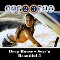 Deep House - Sexy'n Chic - Full Vocal 5 (adr23mix)