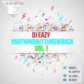 Dj Eazy - #NothingButThrowBacks Vol 1
