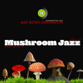 Jazzy Instrumental Hip Hop Downtempo - Best of Mushroom Jazz presented by Jazz Bistro Exploration 24