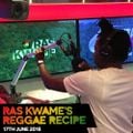 Reggae Recipe - 17/06/18 (Reggae / Dancehall / Bass / Bashment / Afrobeats)