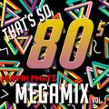 THAT'S SO 80s MEGAMIX Vol. 1