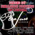 The Pleasure Riddim (cashflow records 2010) Mixed By MELLOJAH FANATIC OF RIDDIM