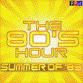 THE 80'S HOUR : SUMMER OF 83