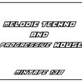 D' MARQUIS - MELODIC TECHNO AND PROGRESSIVE HOUSE CONCEPT 138
