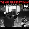 The Mal Thursday Show on Boss Radio 66: Out