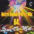 DJ Yano Retro Reboot Party Mix Vol.64