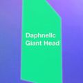Daphnellc & Giant Head: 027
