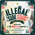 DJ SEIJI (SPC) Illegal Side Soul 1 (R&B Mix)