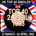 UK TOP 40 : 26 MARCH - 02 APRIL 1983