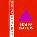 Jeremy Healy - House Nation 1996