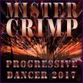 Mister CRimp_Progressive Dancer 2017_Vol 1