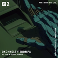 Okonkole Y Trompa  – 15th July 2020