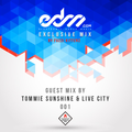 EDM.com Exclusive Mix 001 - Tommie Sunshine & Live City Guest Mix