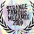 Podcast 93: Strange Famous Megamix 2009