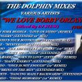 THE DOLPHIN MIXES - VARIOUS ARTISTS - ''WE LOVE BOBBY ORLANDO'' (VOLUME 4)