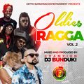 OLDIES RAGGA MIXX VOL 2 FEB 2019 DJ BUNDUKI