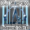 DreaMix Internet Mix 3 DJ Screw
