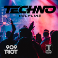 909 RIOT The Techno Helpline #15