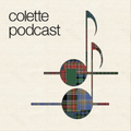 Colette Podcast #18
