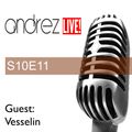Andrez LIVE! S10E11 / 23.11.2016 wt. Guest Mix by Vesselin
