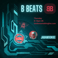B Beats Radio Show ~ 26MAY2022 ~ JABaWookiee