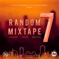 RANDOM MIXTAPE 7(DJ NYXX x DJ GLOKK9INE)