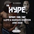 #TheHypeJune - Lloyd & Marques Houston R&B Mix - @DJ_Jukess