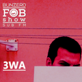 SUB FM - BunZer0 & 3WA - 24 01 19