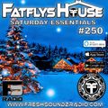 FatFlys House Podcast #250.  The Saturday Essentials Mix