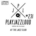PJL sessions #231 [at the jazz club]