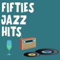 Fifties Jazz Hits