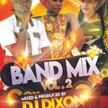 Dj Dixon - Band Mix Vol.2 - Dream Team Music Ug