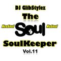 DJ GlibStylez - The SoulKeeper Vol.11 (R&B & NeoSoul Mix)