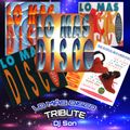 Lo + Disco Tribute, Dj Son