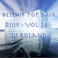 Best Of Pop Mix 2019 - Vol 28 - Dj Roland