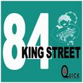 DJ G-Quick 84 KING STREET