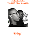 Selective Styles Vol.196 ft Frigid Armadillo