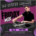 The Friday Mix Vol. 36 (Part Two)
