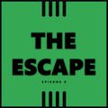 The Escape (Episode 008)