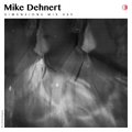 DIM005 - Mike Dehnert