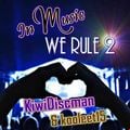 In Music We Rule 2 (Kooleet15 feat.TheKiwiDiscman)