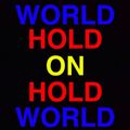 WORLD HOLD ON MIX - SAM WOODY