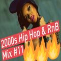 Best of 2000s Best Of Hip Hop RnB Oldschool Throwback Club Mix #11 - Dj StarSunglasses