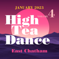 High Tea Dance . Volume 4 . East Chatham, NY . January 1, 2023 . Joe D'Espinosa