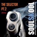 THE SELECTOR PT.2 - Fire. Feat: Worrell, Skip Dixon, Bey Bright, Twlight, The Stuyvesants, D.Folks..
