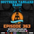 Episode 363 - Southern Vangard Radio