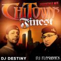 ChiTowns Finest Chapter 1 (Freestyle Mix)
